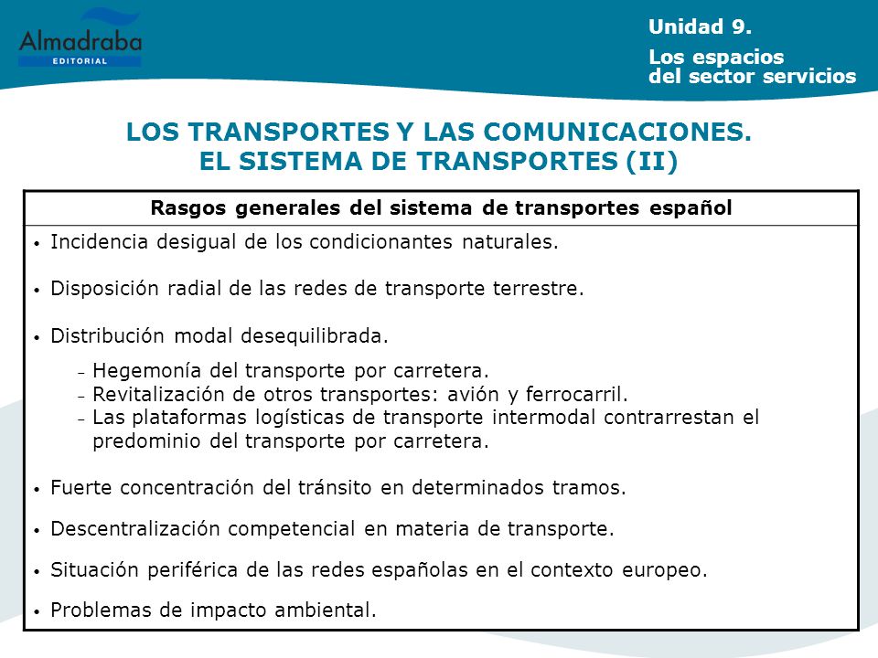 LOS TRANSPORTES Y LAS COMUNICACIONES. EL SISTEMA DE TRANSPORTES (II)