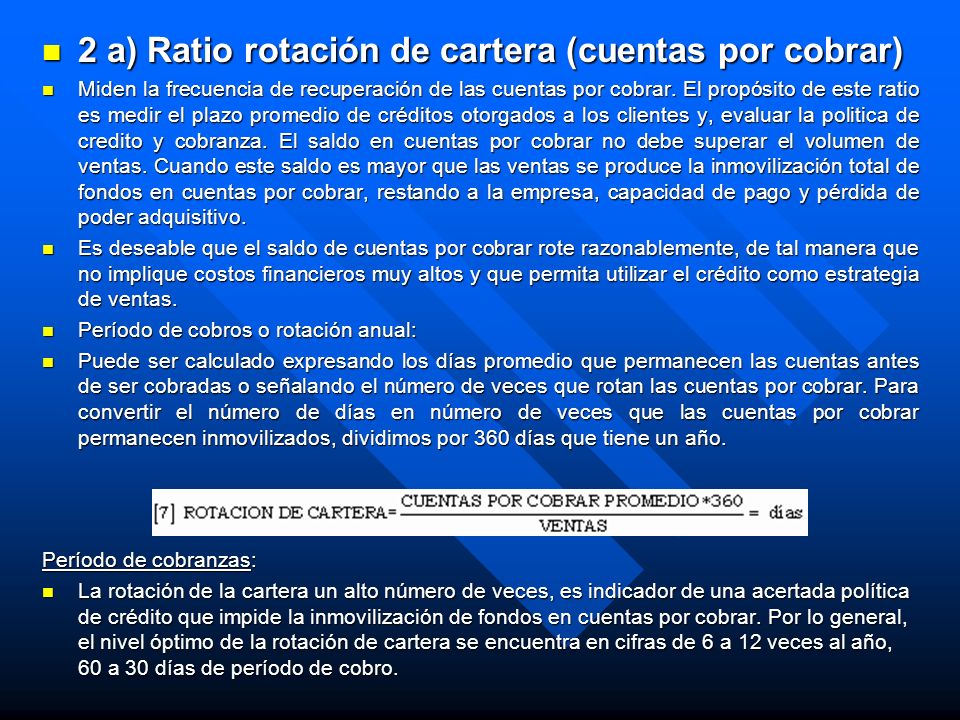 2 a) Ratio rotación de cartera (cuentas por cobrar)
