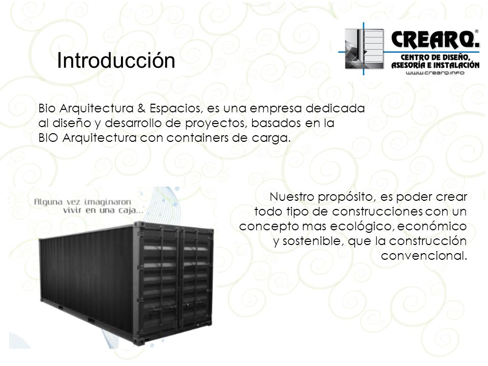 Introducción Bio Arquitectura & Espacios, es una empresa dedicada al diseño y desarrollo de proyectos, basados en la.