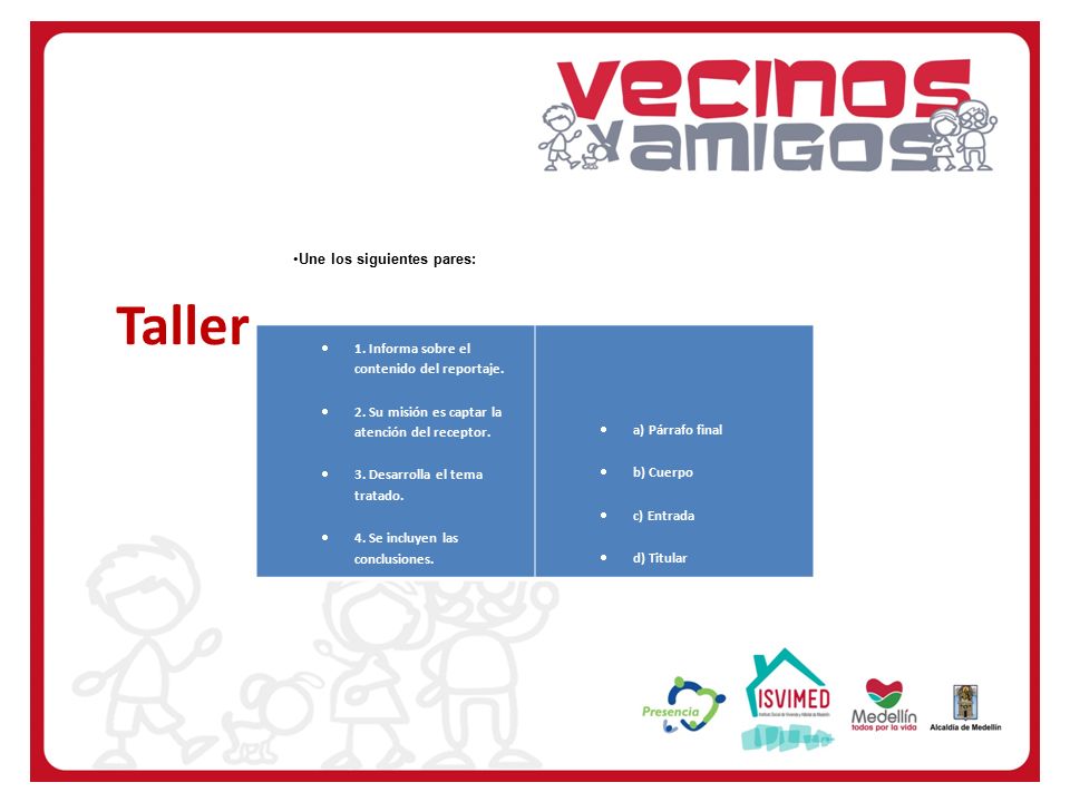Taller 1. Informa sobre el contenido del reportaje.