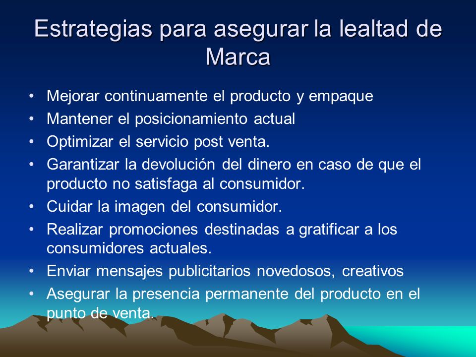 Estrategias para asegurar la lealtad de Marca