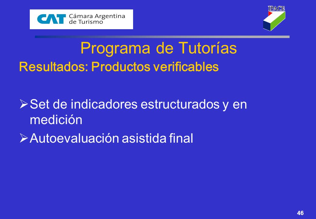 Programa de Tutorías Resultados: Productos verificables