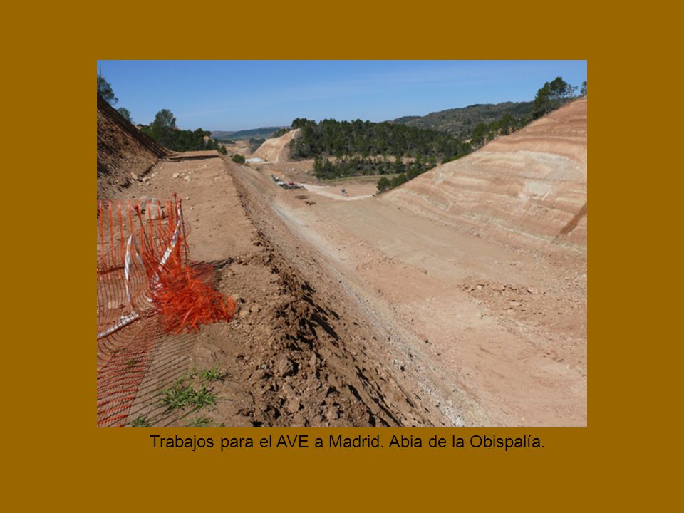 Trabajos para el AVE a Madrid. Abia de la Obispalía.