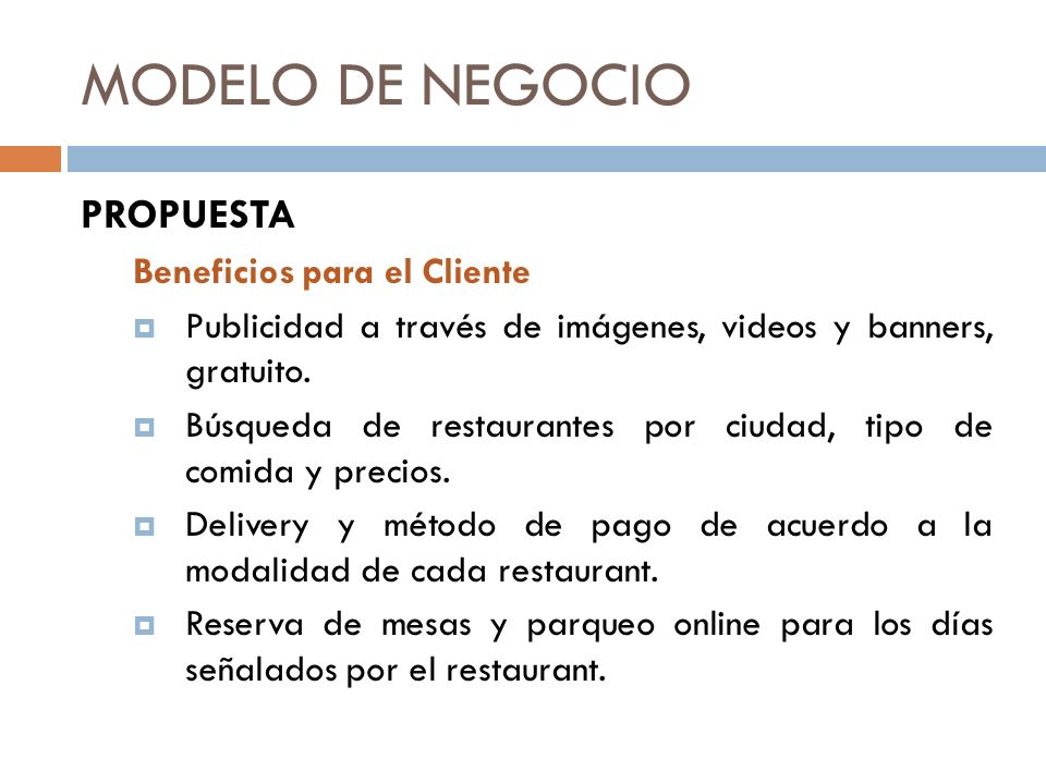 MODELO DE NEGOCIO PROPUESTA Beneficios para el Cliente