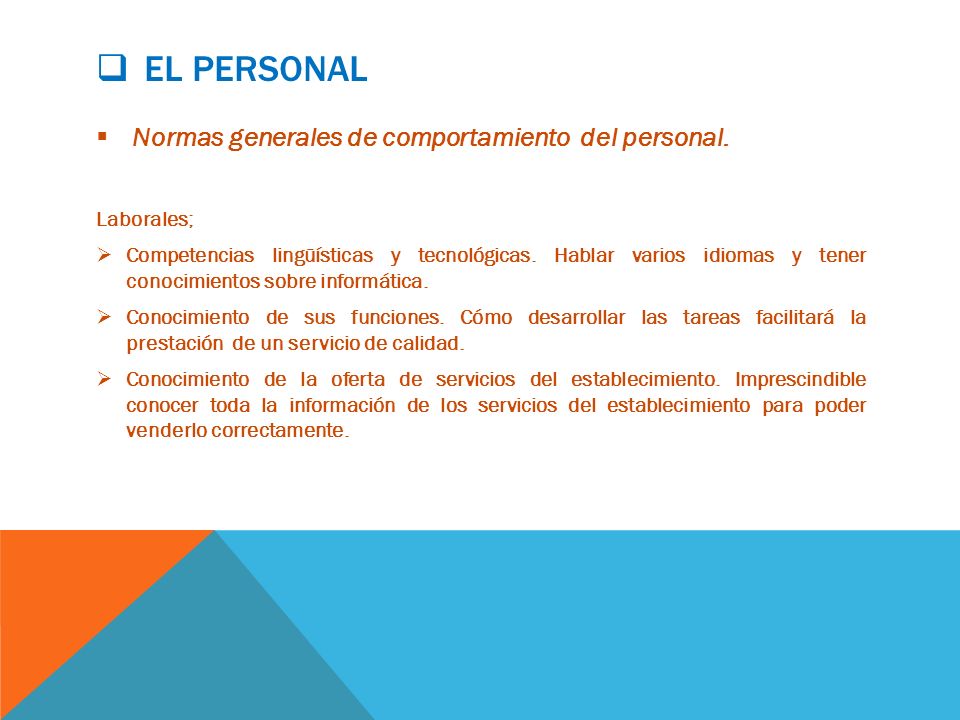 El personal Normas generales de comportamiento del personal.