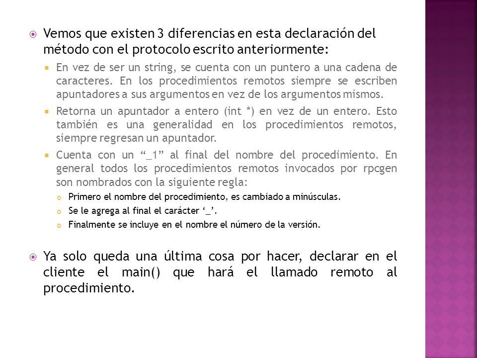 Vemos que existen 3 diferencias en esta declaración del método con el protocolo escrito anteriormente: