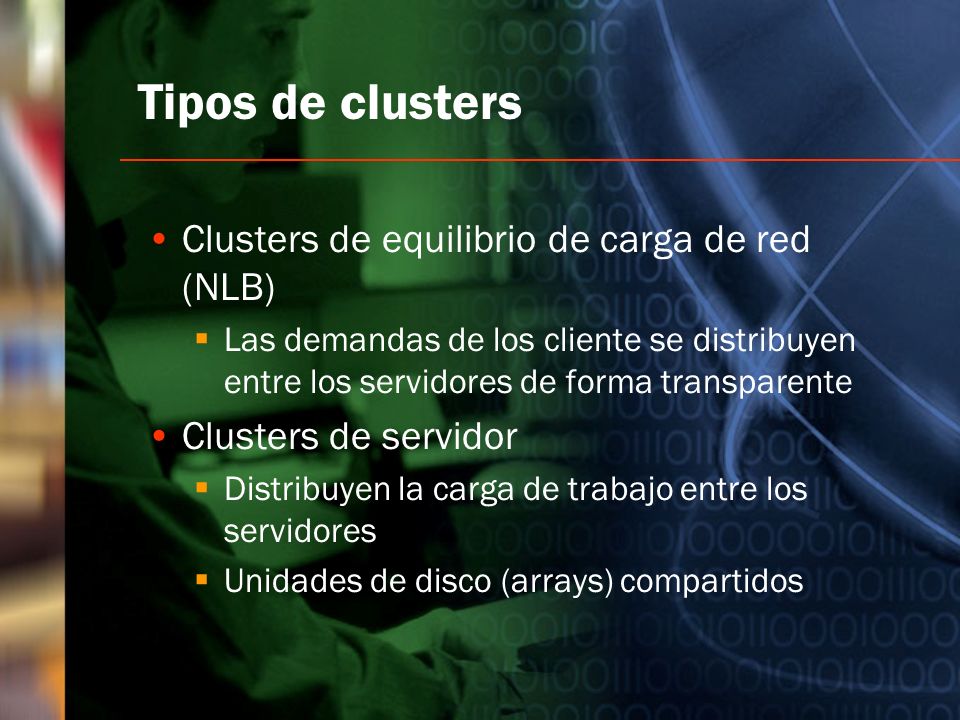Tipos de clusters Clusters de equilibrio de carga de red (NLB)
