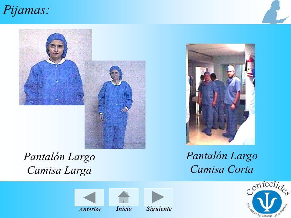 Pijamas: Pantalón Largo Camisa Corta Pantalón Largo Camisa Larga