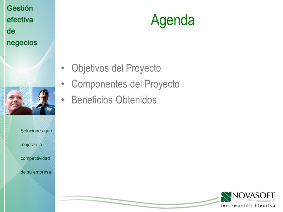 Agenda Objetivos del Proyecto Componentes del Proyecto