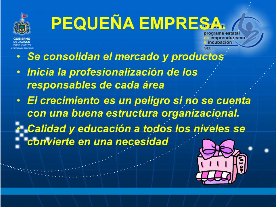 PEQUEÑA EMPRESA. Se consolidan el mercado y productos
