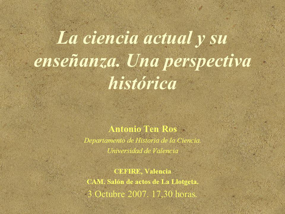 La ciencia actual y su enseñanza. Una perspectiva histórica