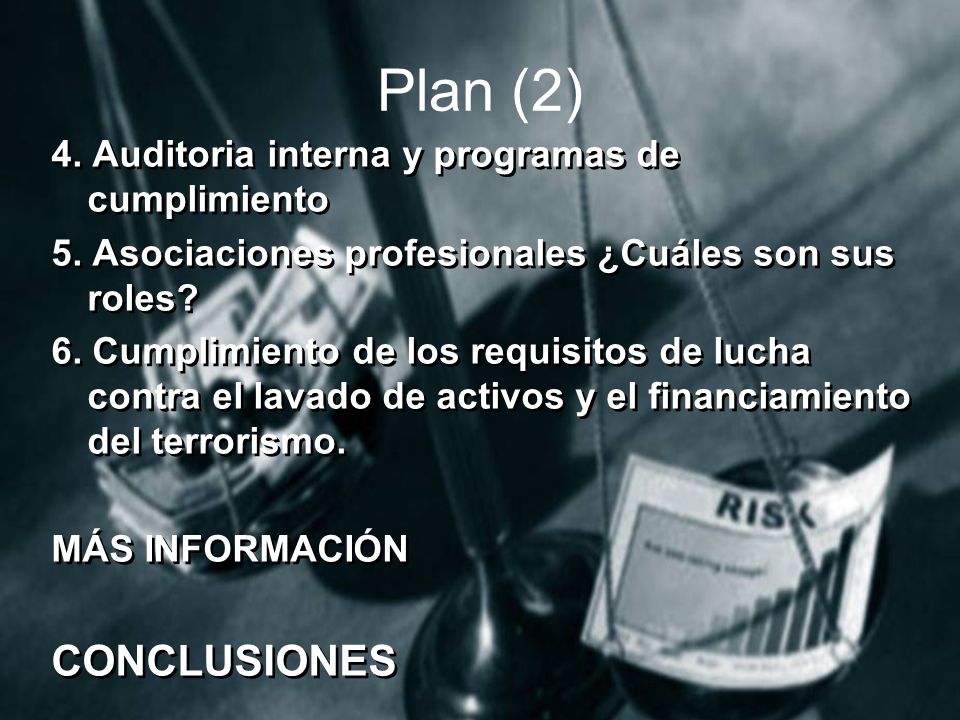 Plan (2) CONCLUSIONES 4. Auditoria interna y programas de cumplimiento
