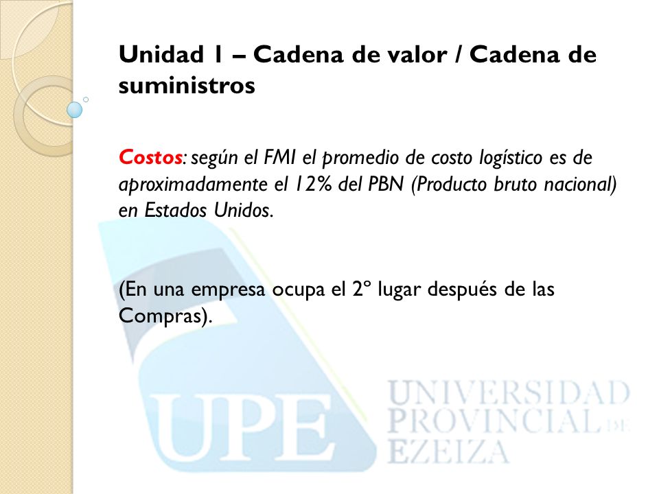 Unidad 1 – Cadena de valor / Cadena de suministros