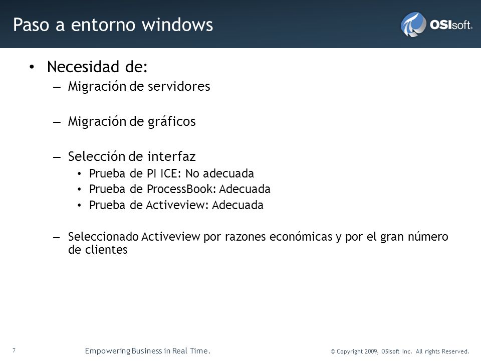 Paso a entorno windows Necesidad de: Migración de servidores