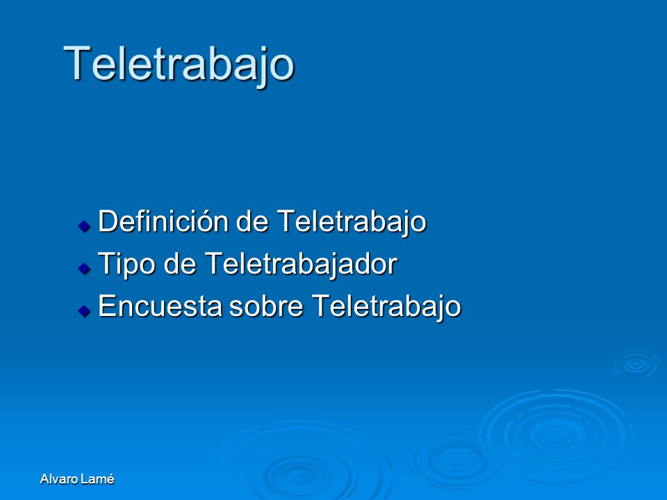 Teletrabajo Definición de Teletrabajo Tipo de Teletrabajador