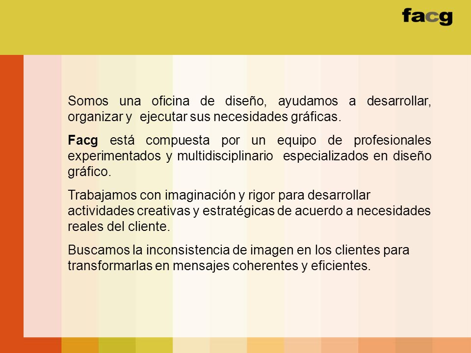Somos una oficina de diseño, ayudamos a desarrollar, organizar y ejecutar sus necesidades gráficas.