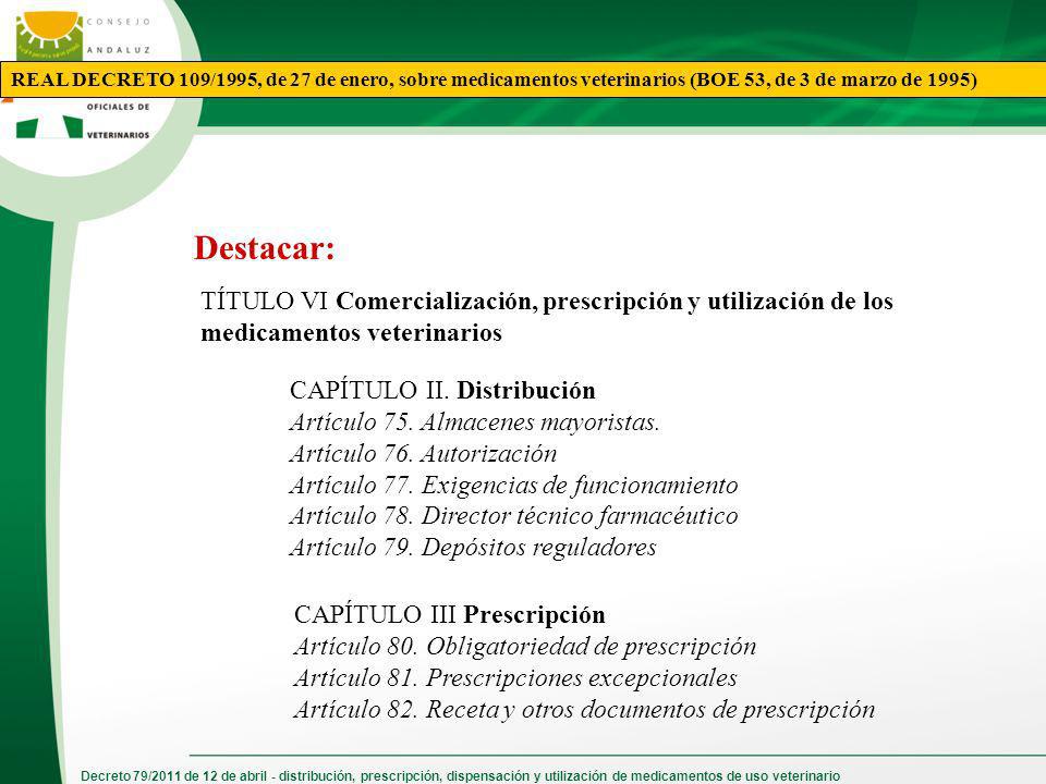 REAL DECRETO 109/1995, de 27 de enero, sobre medicamentos veterinarios (BOE 53, de 3 de marzo de 1995)