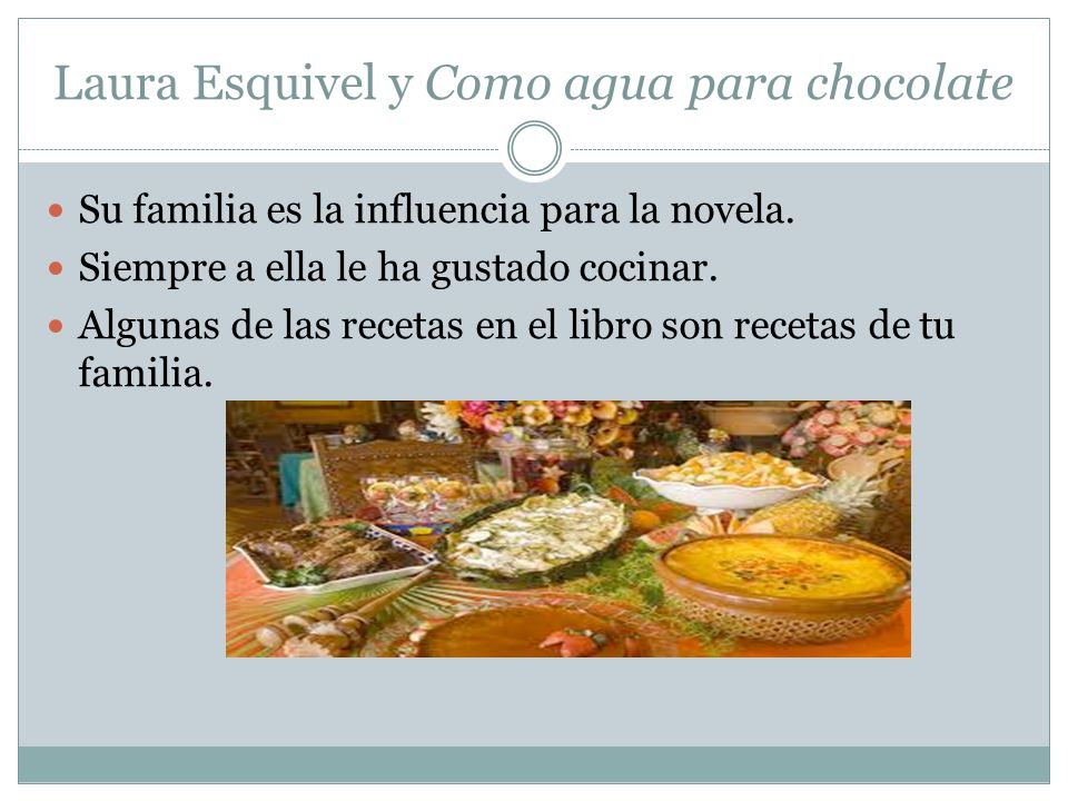 Laura Esquivel y Como agua para chocolate
