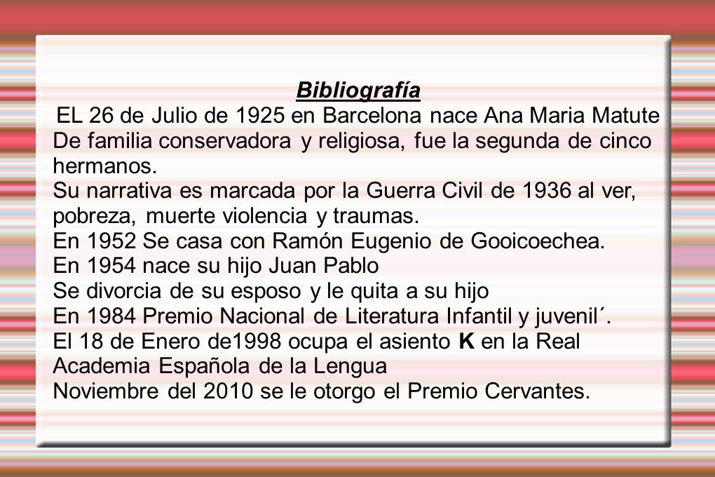 EL 26 de Julio de 1925 en Barcelona nace Ana Maria Matute