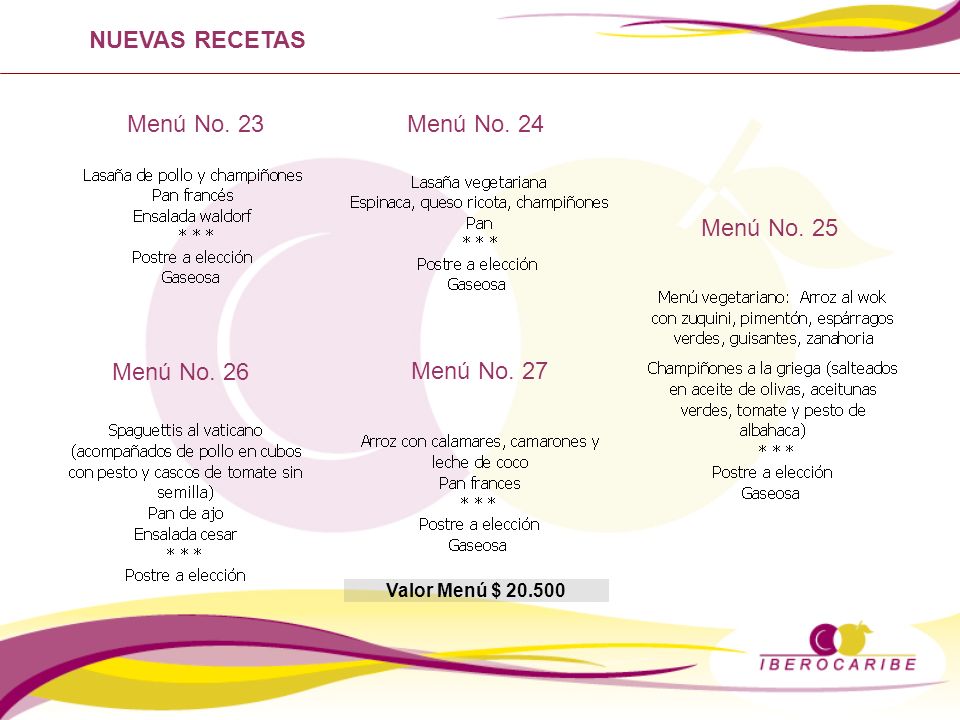 NUEVAS RECETAS Menú No. 23 Menú No. 24 Menú No. 25 Menú No. 26
