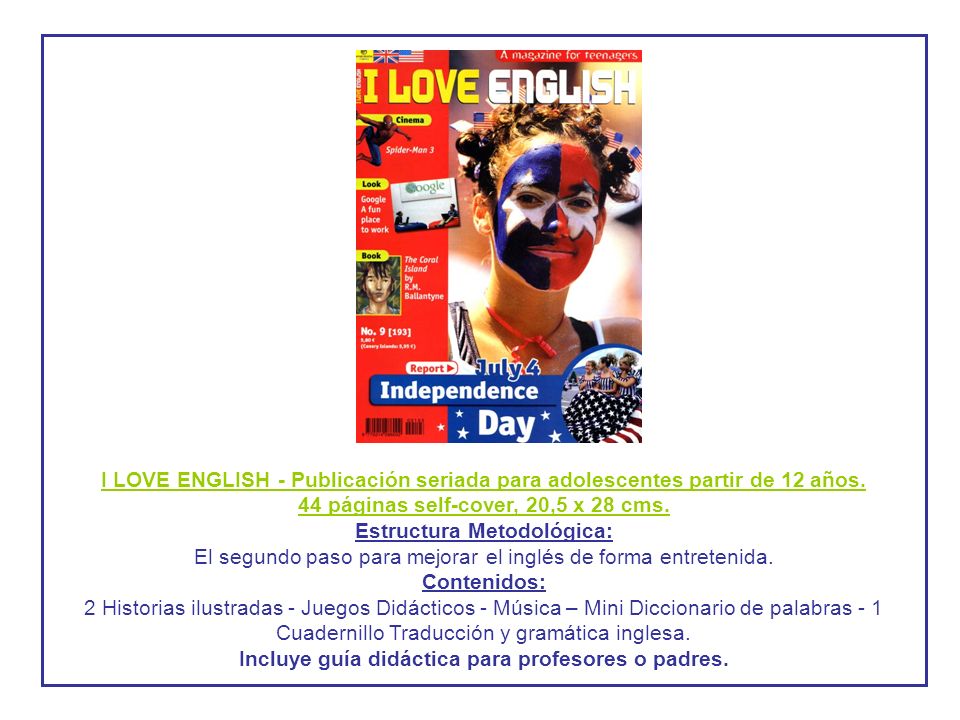 I LOVE ENGLISH - Publicación seriada para adolescentes partir de 12 años.