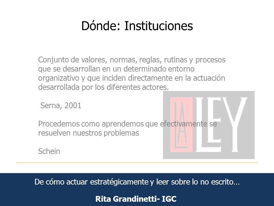 De cómo actuar estratégicamente y leer sobre lo no escrito…