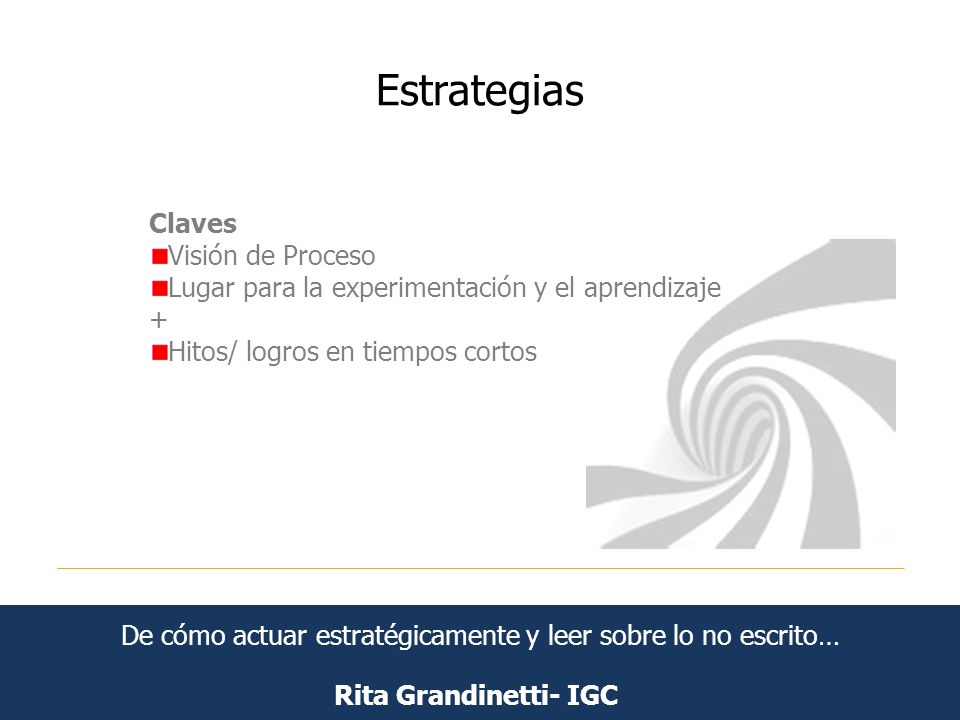 De cómo actuar estratégicamente y leer sobre lo no escrito…