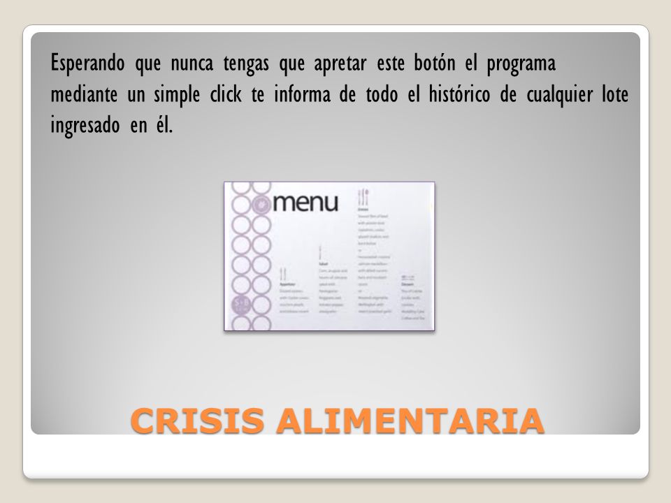 Esperando que nunca tengas que apretar este botón el programa mediante un simple click te informa de todo el histórico de cualquier lote ingresado en él.