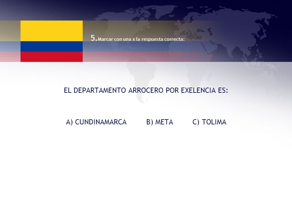 5.Marcar con una x la respuesta correcta: