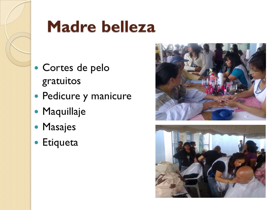 Madre belleza Cortes de pelo gratuitos Pedicure y manicure Maquillaje