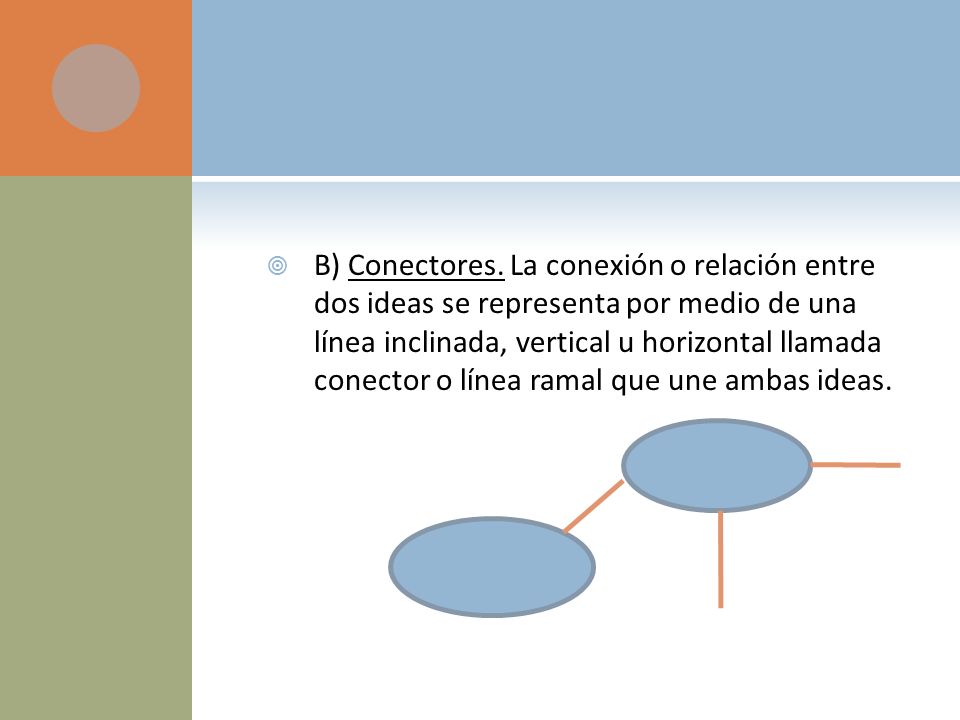 B) Conectores.