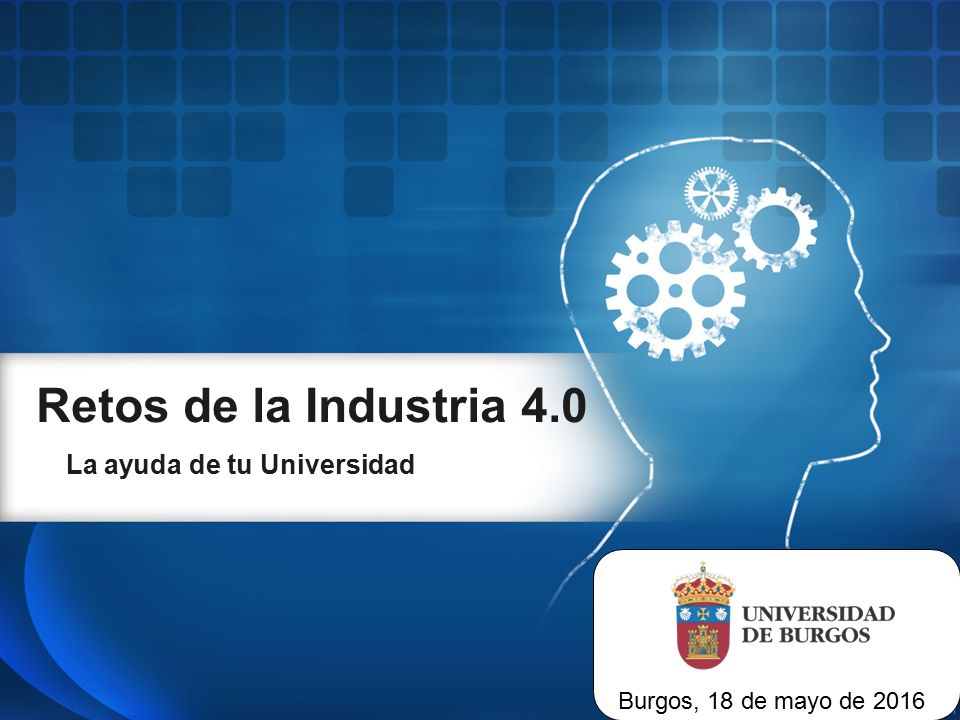 Retos de la Industria 4.0 La ayuda de tu Universidad
