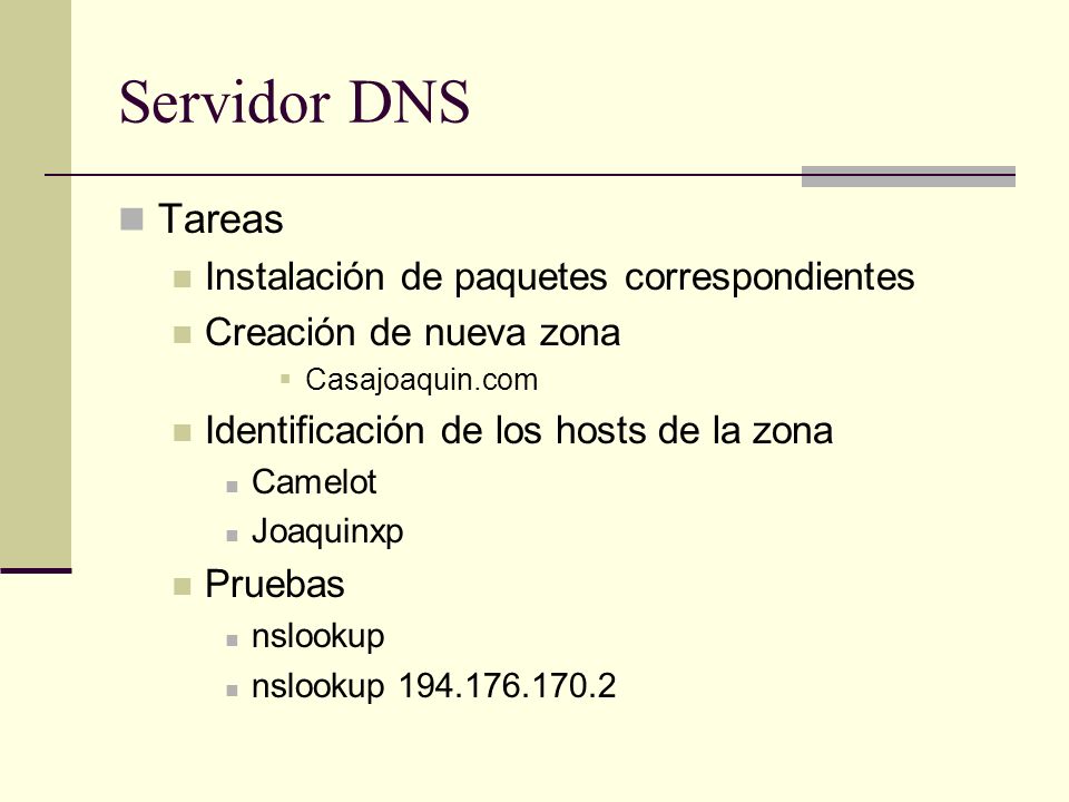 Servidor DNS Tareas Instalación de paquetes correspondientes