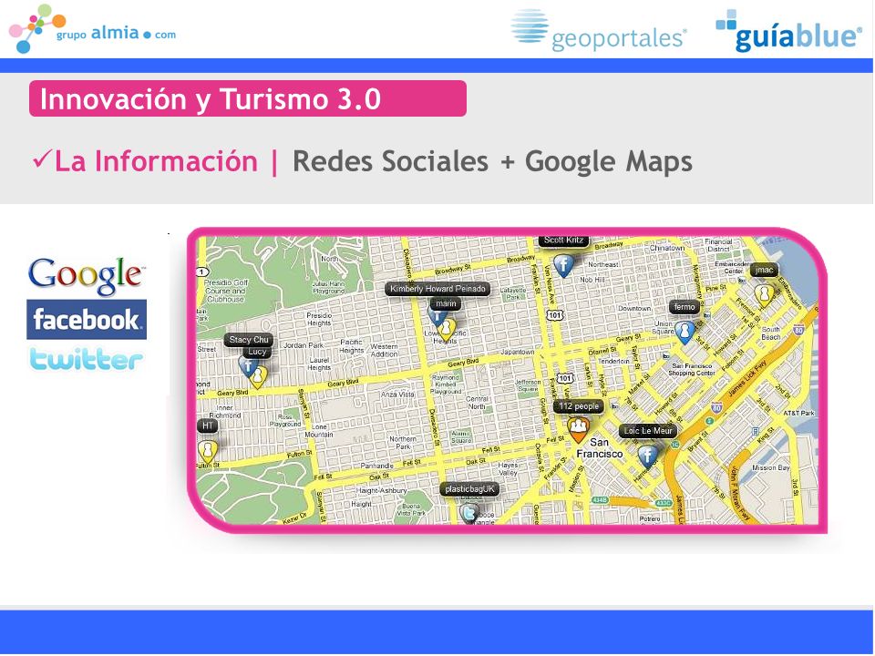 Innovación y Turismo 3.0 La Información | Redes Sociales + Google Maps