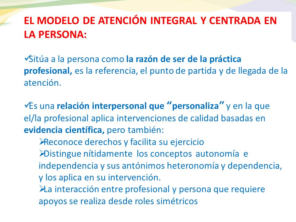 EL MODELO DE ATENCIÓN INTEGRAL Y CENTRADA EN LA PERSONA:
