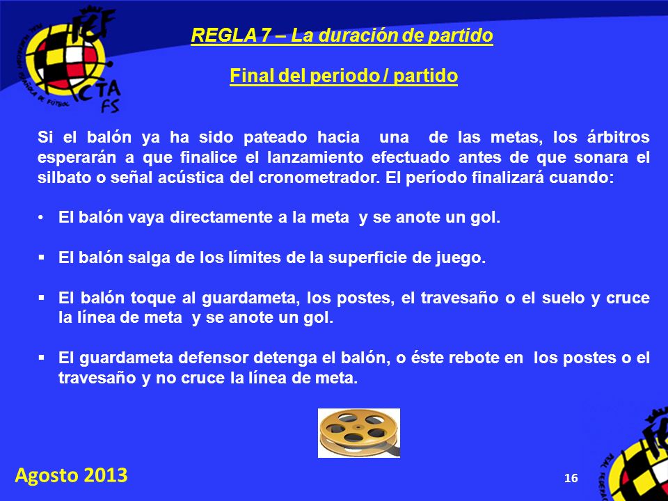 REGLA 7 – La duración de partido Final del periodo / partido