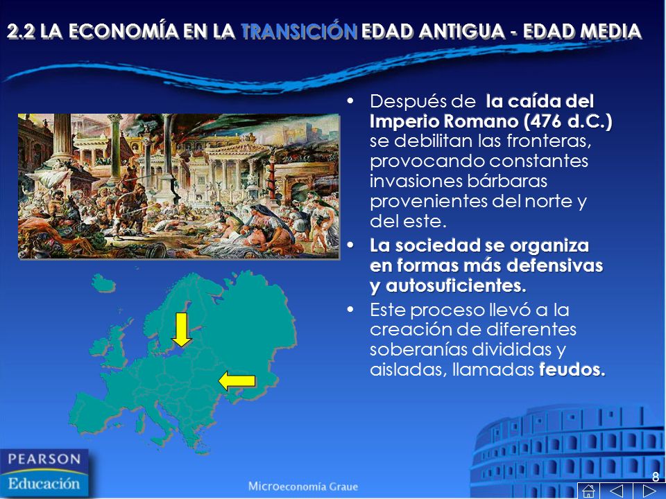 2.2 LA ECONOMÍA EN LA TRANSICIÓN EDAD ANTIGUA - EDAD MEDIA