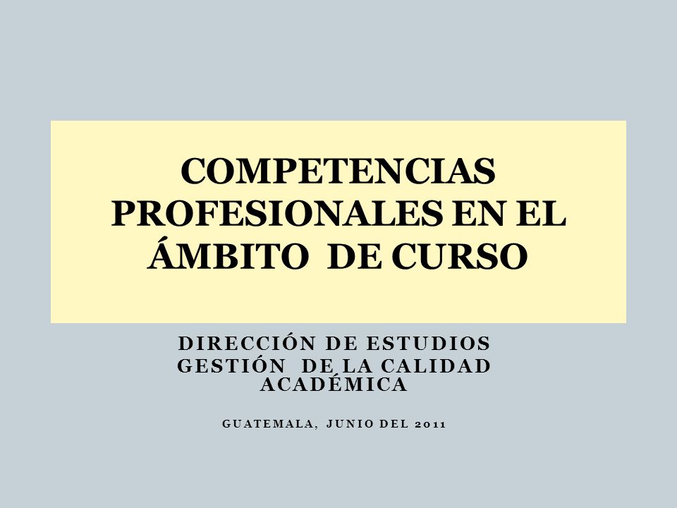 COMPETENCIAS PROFESIONALES EN EL ÁMBITO DE CURSO