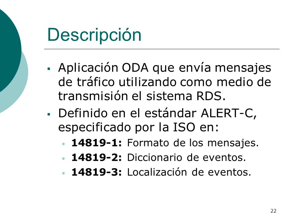 Descripción Aplicación ODA que envía mensajes de tráfico utilizando como medio de transmisión el sistema RDS.