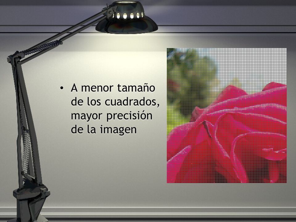 A menor tamaño de los cuadrados, mayor precisión de la imagen