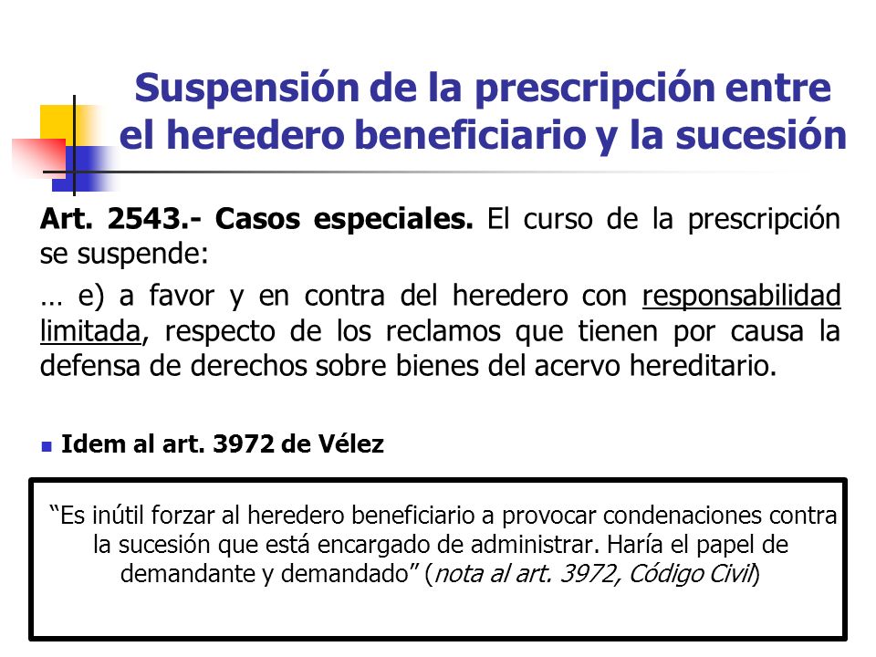 Suspensión de la prescripción entre el heredero beneficiario y la sucesión