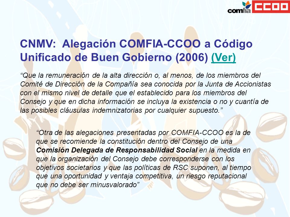 CNMV: Alegación COMFIA-CCOO a Código Unificado de Buen Gobierno (2006) (Ver)