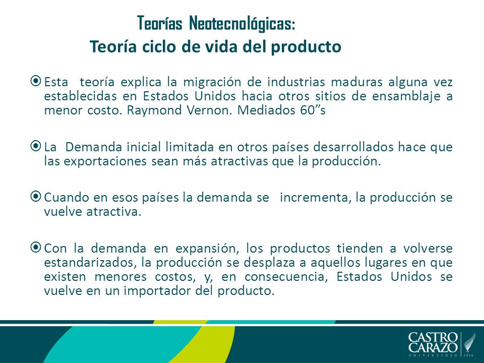Teorías Neotecnológicas: Teoría ciclo de vida del producto