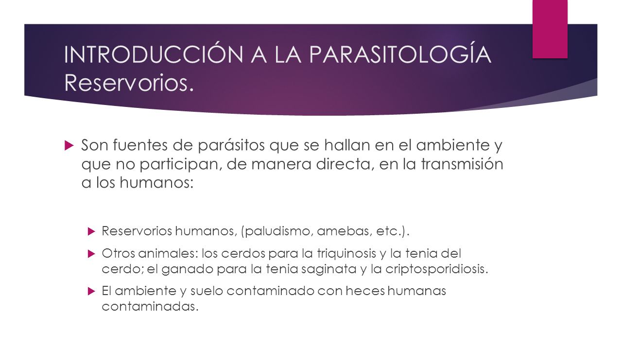 INTRODUCCIÓN A LA PARASITOLOGÍA Reservorios.
