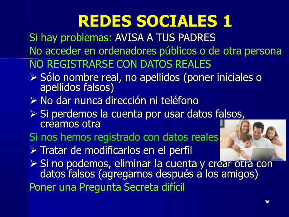 REDES SOCIALES 1 Si hay problemas: AVISA A TUS PADRES