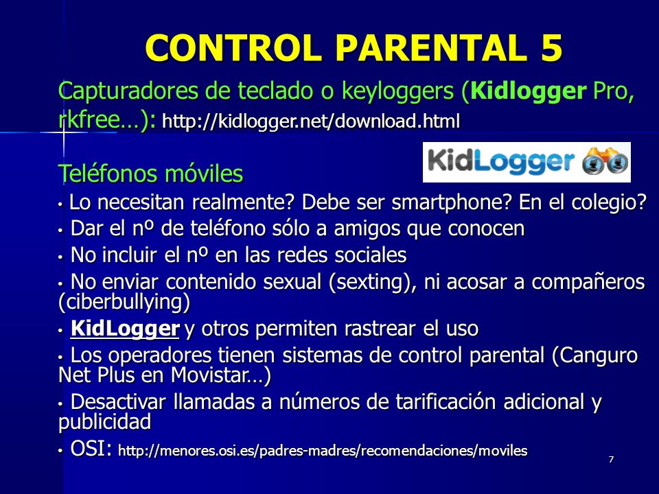 CONTROL PARENTAL 5 Capturadores de teclado o keyloggers (Kidlogger Pro, rkfree…):