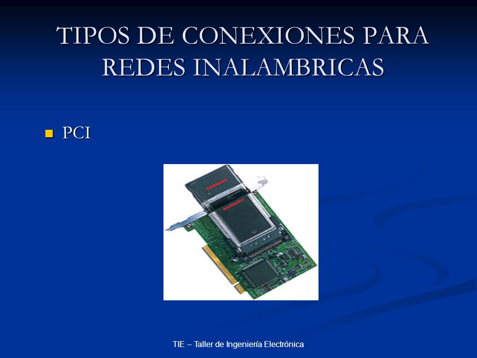 TIPOS DE CONEXIONES PARA REDES INALAMBRICAS