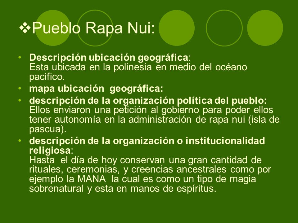 Pueblo Rapa Nui: Descripción ubicación geográfica: Esta ubicada en la polinesia en medio del océano pacifico.
