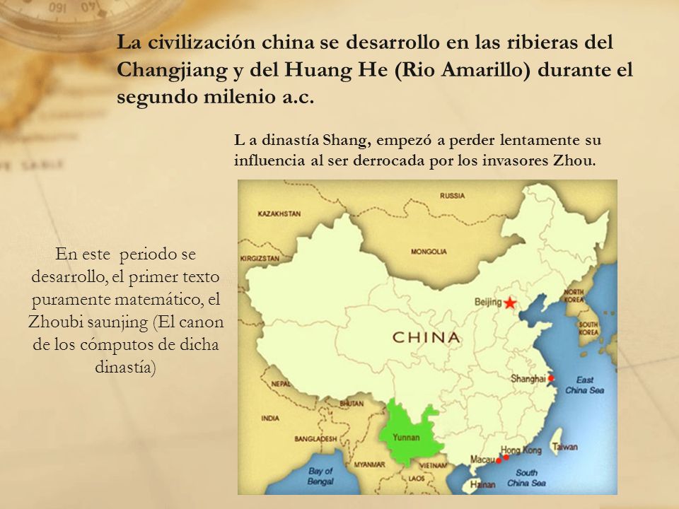 La civilización china se desarrollo en las ribieras del Changjiang y del Huang He (Rio Amarillo) durante el segundo milenio a.c.