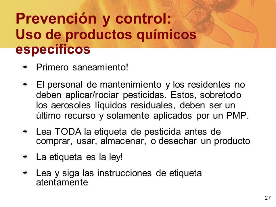 Prevención y control: Uso de productos químicos específicos